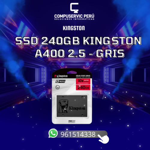 SSD 240GB Kingston A400 2.5 – Gris