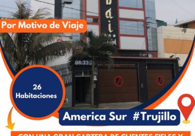 #VENDO #HOTEL POR MOTIVO DE VIAJE America Sur #Trujillo